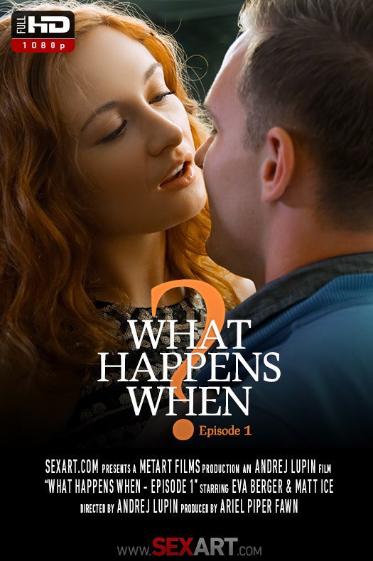 SexArt.com - Eva Berger - What Happens When Episode 1 [HD 720p]