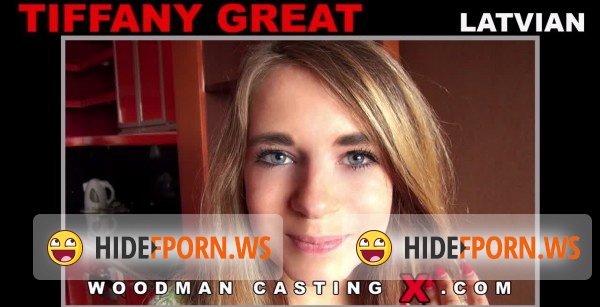 WoodmanCastingX.com/PierreWoodman.com - TIFFANY GREAT - Casting [SD 480p]