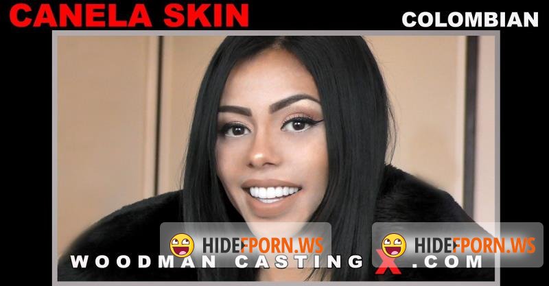 WoodmanCastingX.com - Canela Skin - XXXX - My first IR sex was with 2 monster dicks [FullHD 1080p]