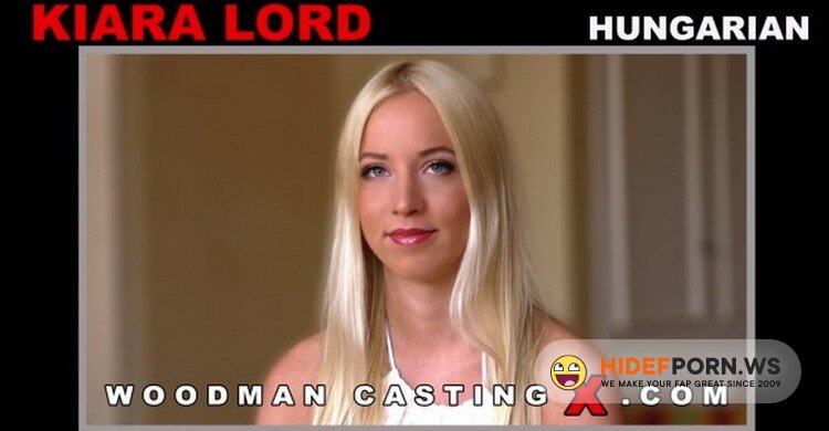 WoodmanCastingX.com - Kiara Lord - Casting [FullHD 1080p]
