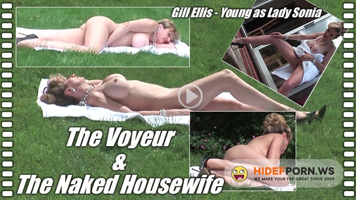 Lady-Sonia.com - Lady Sonia - The voyeur and the naked housewife [HD 720p]