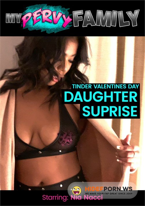 MyPervyFamily.com - Nia Nacci - Tinder Valentines Day Daddy Surprise [FullHD 1080p]