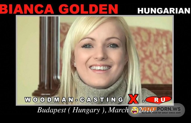 Woodman.com - Bianca Golden - Porn Casting [HD 720p]