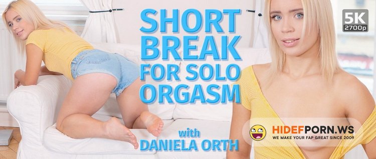 TmwVRnet.com - Daniela Orth - Short break for solo orgasm [UltraHD/4K 2700p]