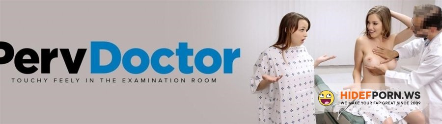 PervDoctor - Tricia Oaks, Honey Hayes, Lilly James - The Newest Patient [2021/SD]