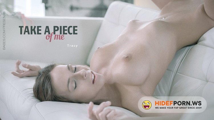 Babes.com - Tracy - Take a piece of me [FullHD 1080p]