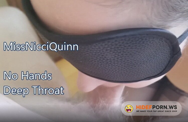 Modelhub.com - Miss Nicci Quinn - No Hands Deep Throat - Amateur Bondage Blow Job Hand Cuffed Teen Slut [FullHD 1080p]