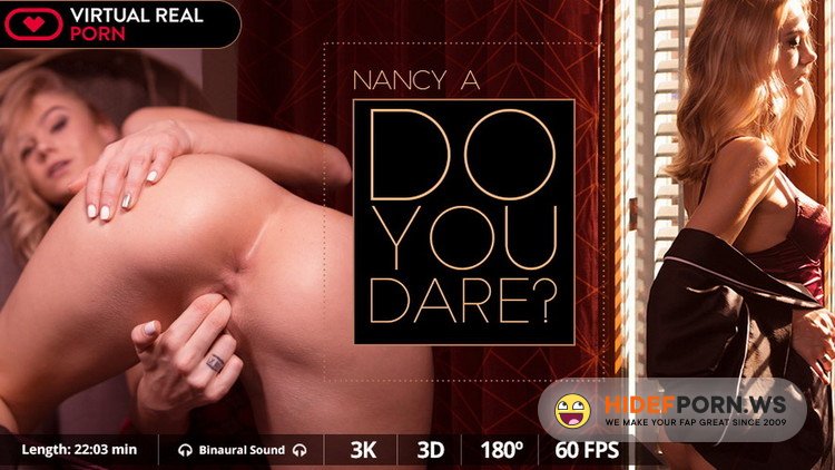 VirtualRealPorn.com - Nancy A - Do You Dare? [UltraHD 2K 1600p]