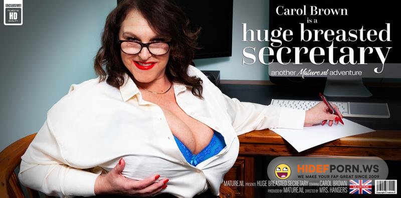 Mature.nl - Carol Brown (EU) (54) - Huge breasted secretary Carol brown is horny at work [FullHD 1080p]