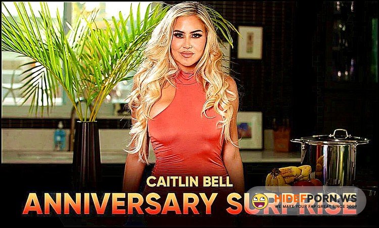 SLR Originals / SexLikeReal.com - Caitlin Bell - Anniversary Surprise [UltraHD 2K 1920p]
