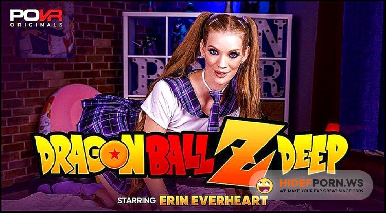 POVR Originals/POVR.com - Erin Everheart - Dragon Ball-Z-Deep [UltraHD 2K 1920p]