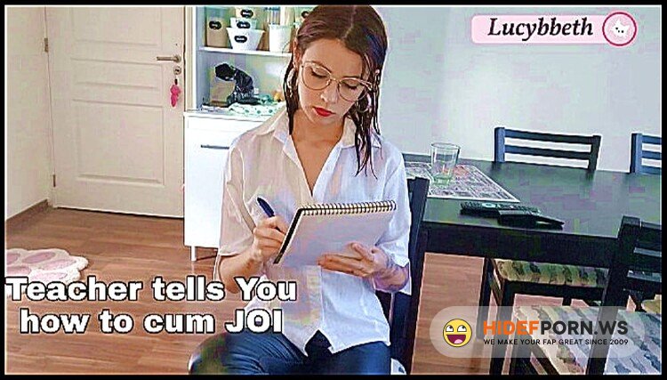 Onlyfans.com - Lucy Bbeth - Teacher Tell U How To Cum JOI [FullHD 1080p]