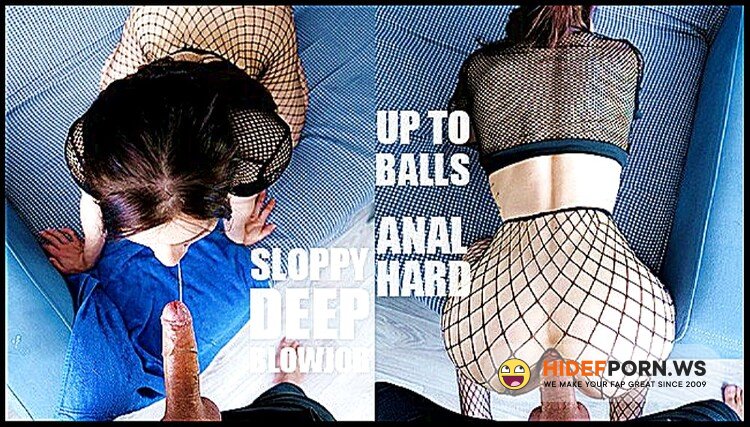 Lana Young - Sloppy DEEP blowjob hard ANAL up to balls [FullHD 1080p]