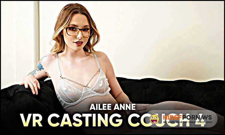 SLR Originals/SexLikeReal.com - Ailee Anne - VR Casting Couch 4 [UltraHD 2K 1920p]