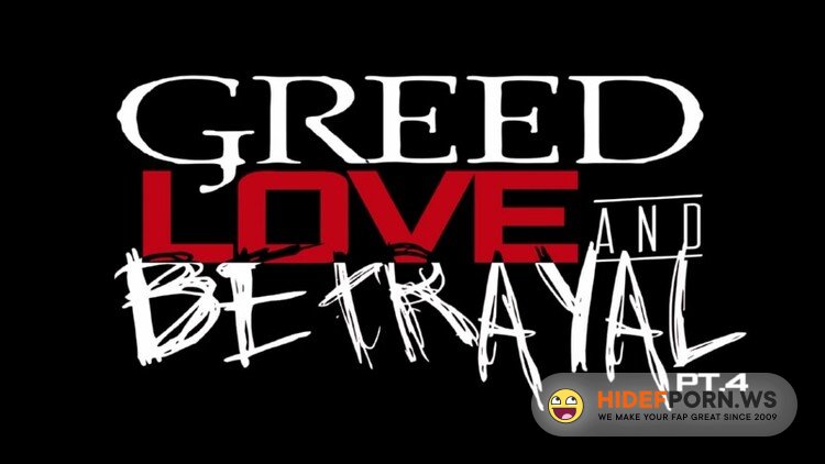 MissaX.com - Bree Daniels, Kristen Scott - Greed Love and Betrayal pt.4... [FullHD 1080p]