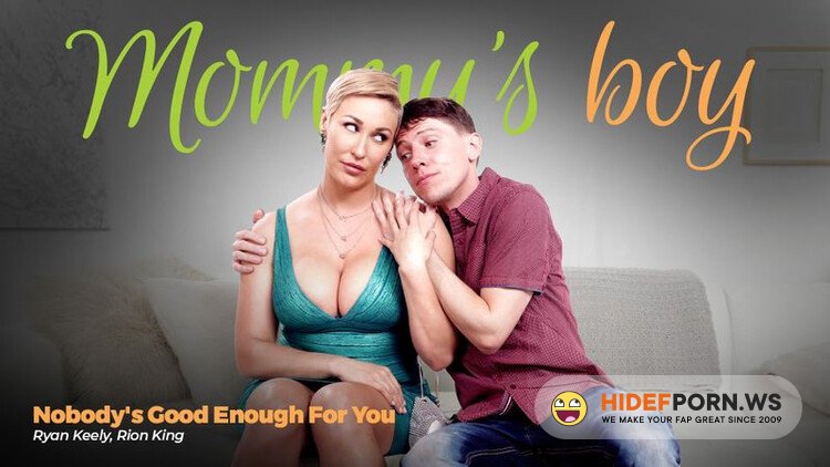 MommysBoy.net/AdultTime.com - Ryan Keely - Nobody's Good Enough For You [FullHD 1080p]