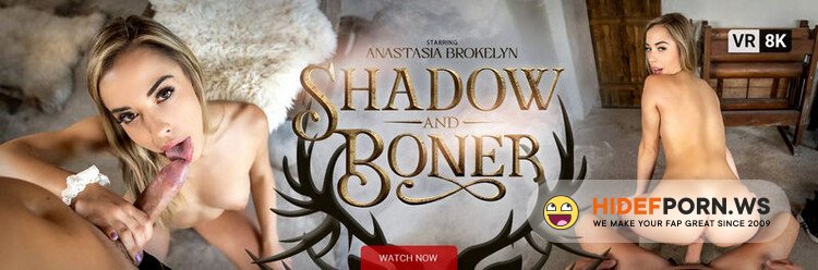 VRConk.com - Anastasia Brokelyn - Shadow and Boner [UltraHD/2K 1920p]