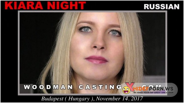 WoodmanCastingX - Kiara Night - Casting X 181 [FullHD 1080p]