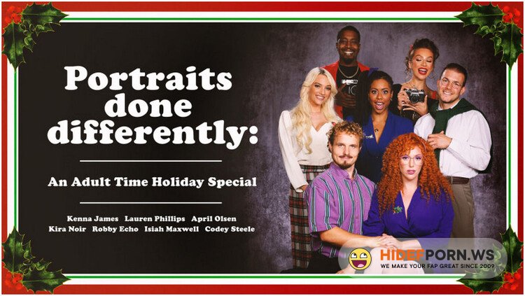 AdultTime - Kenna James, Lauren Phillips, Kira Noir, April Olsen - Portraits Done Differently: An Adult Time Holiday Special [FullHD 1080p]