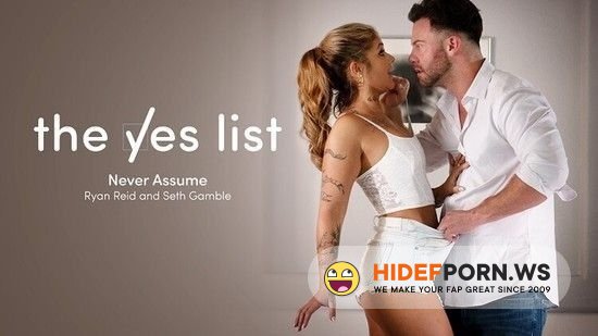 AdultTime - Ryan Reid - The Yes List Never Assume [2023/HD]