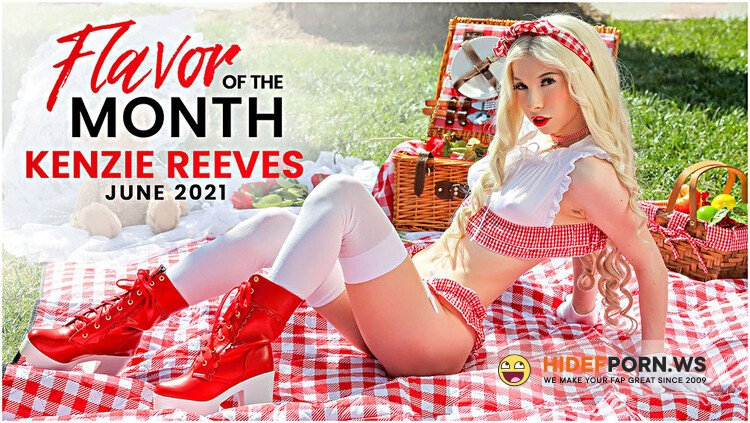 PrincessCum/Nubiles-Porn - Kenzie Reeves - June 2021 Flavor Of The Month Kenzie Reeves [FullHD 1080p]