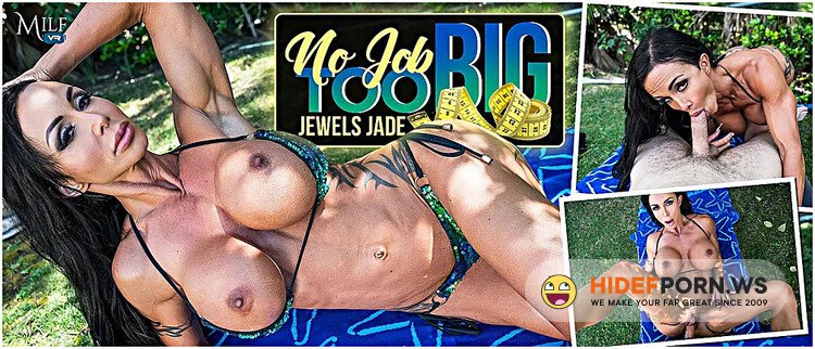 MilfVR - Jewels Jade - No Job Too Big [UltraHD 4K 2300p]