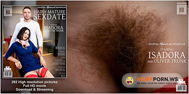 Mature.nl/Mature.eu - Isadora - A hairy old and young sexdate that turns into hard anal sex [FullHD 1080p]