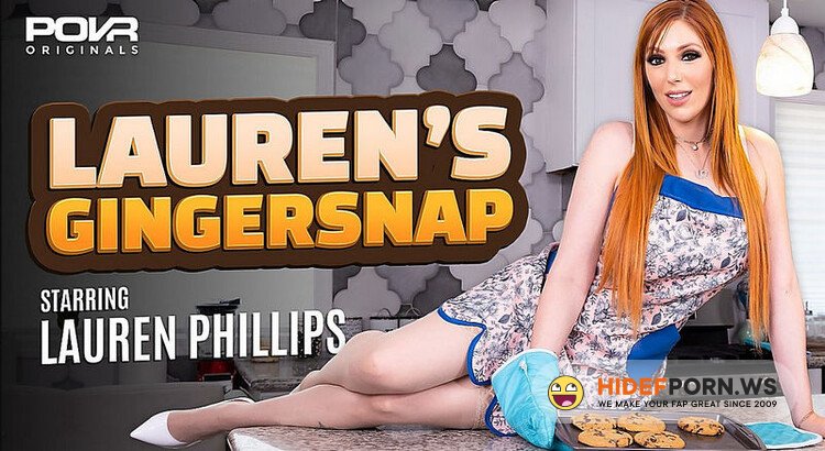 POVR.com/POVR Originals - Lauren Phillips - Lauren's Gingersnap [FullHD 1080p]