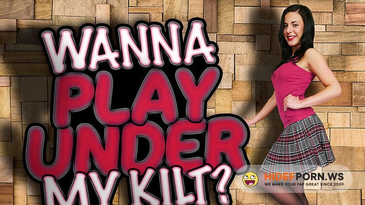 StockingsVR.com - Lola Ver - Wanna Play Under My Kilt? [UltraHD/4K 2160p]