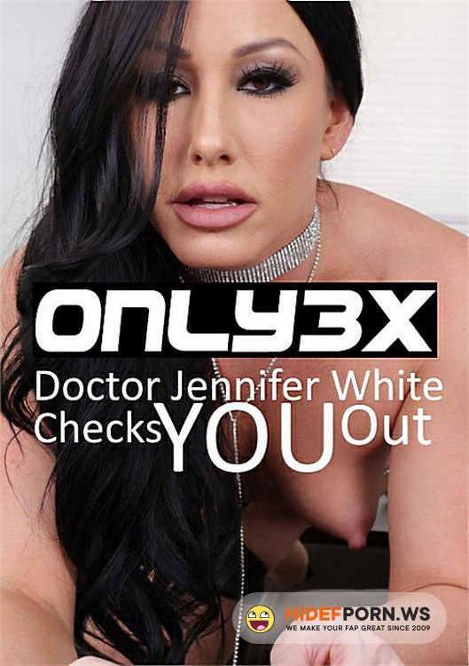 Only3xVR.com - Jennifer White - Doctor Jennifer White Checks You Out [FullHD 1080p]