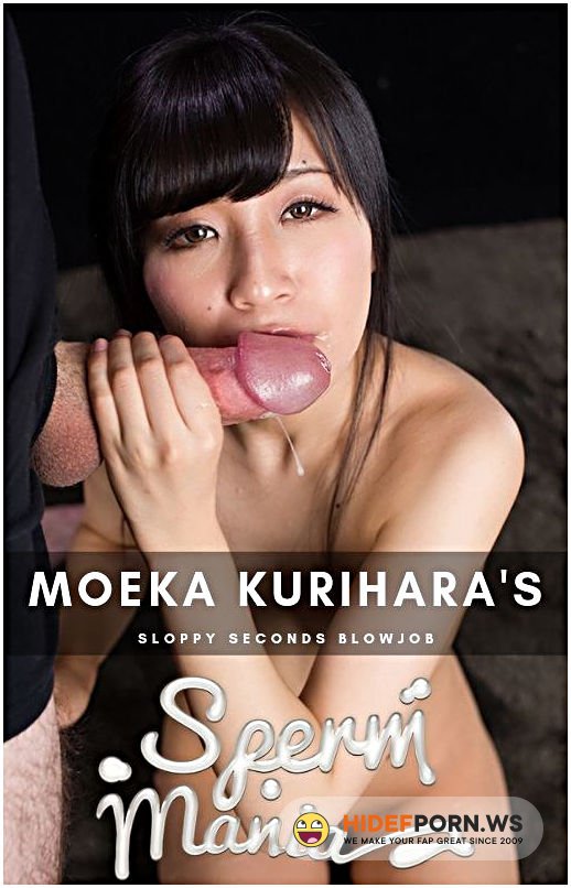 Spermmania - Moeka Kurihara - Hardcore [FullHD 1080p]