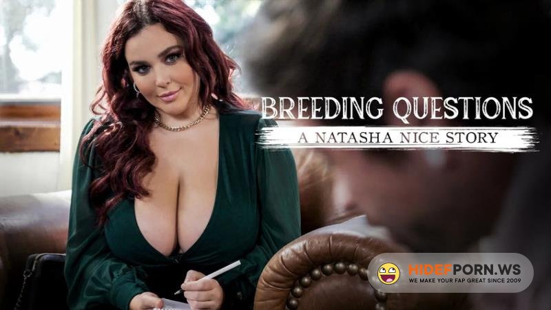 PureTaboo.com - Natasha Nice - Breeding Questions: A Natasha Nice Story [Full HD 1080p]
