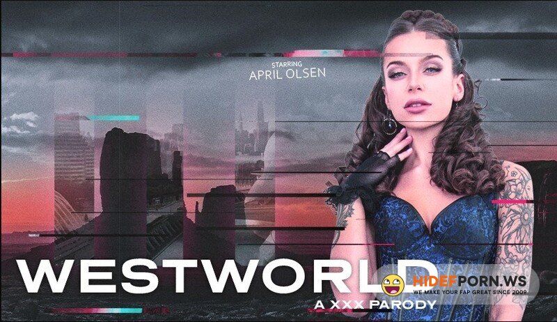 VRConk.com - April Olsen (Westworld (A XXX Parody)) [1440p 1440p]