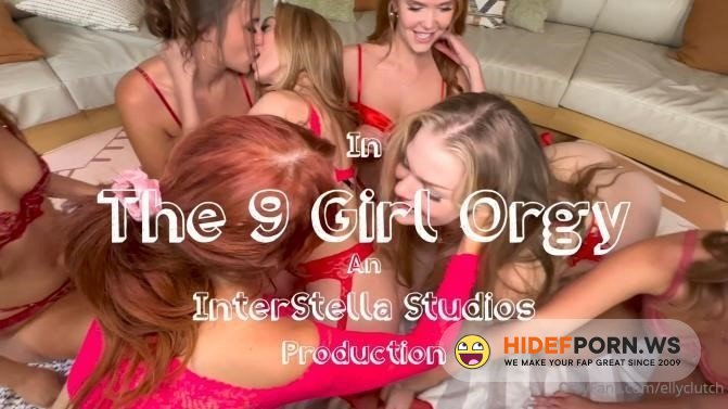 Onlyfans - Ellyclutch, SexualCitrus, NicolleSnow, Dannibellbaby, Stellasedona, KittenKyra, Chloefoxxe, Biboofficia, Itsdaniday - The 9 Girl Orgy [2023/FullHD]