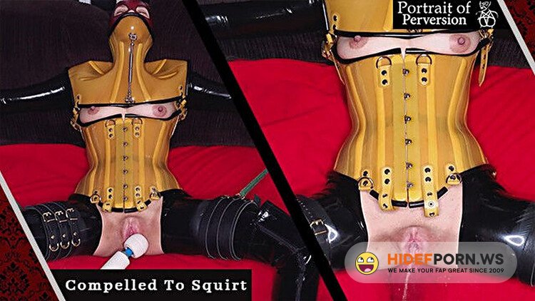 PornHub.com - Compelled To Squirt: Corseted Latex Slave Girl Has Multiple Massive Squirting Orgasms In Bondage [FullHD 1080p]