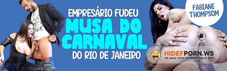 TesteDeFudelidade.com - Fabiane Thompson - Empresario Fudeu Musa Do Carnaval Carioca [FullHD 1080p]
