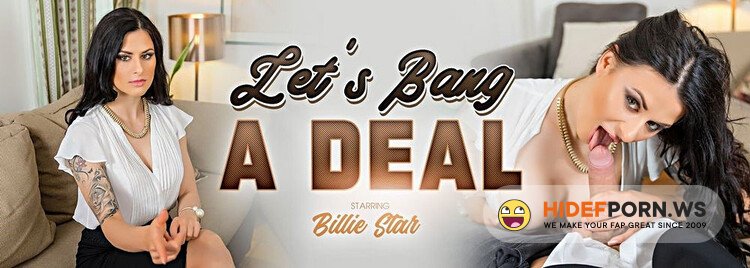 VRBangers - Billie Star (Let’s Bang a Deal) [4K UHD 2048p]