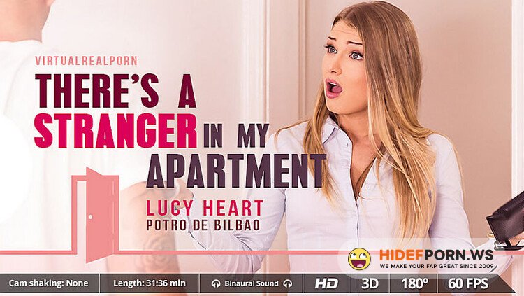 VirtualRealPorn.com - There’s a stranger in my apartment: Lucy Heart [UltraHD/2K 1600p]