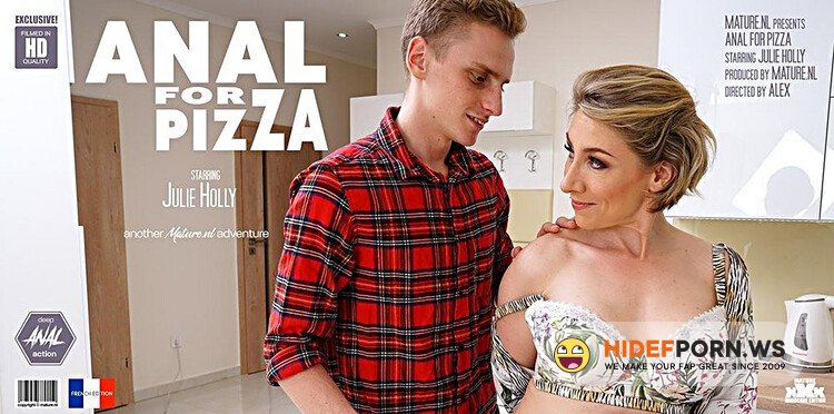 Mature.nl - Julie Holly (EU) (35) (Hot French MILF Julie Holly loves to have anal sex with the pizza guy) [Full HD 1080p]