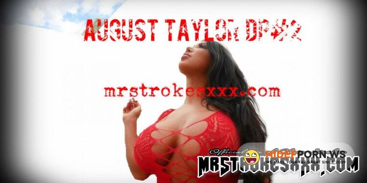 MrStrokesXXX.com - August Taylor Round 2 DP Tag Team [FullHD 1080p]