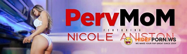 TeamSkeet / PervMom - Nicole Aniston - Unclasp Her Stepmom Cooch [HD 720p]