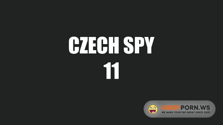 CzechSpy.com/CzechAv.com - Spy 11 [HD 720p]