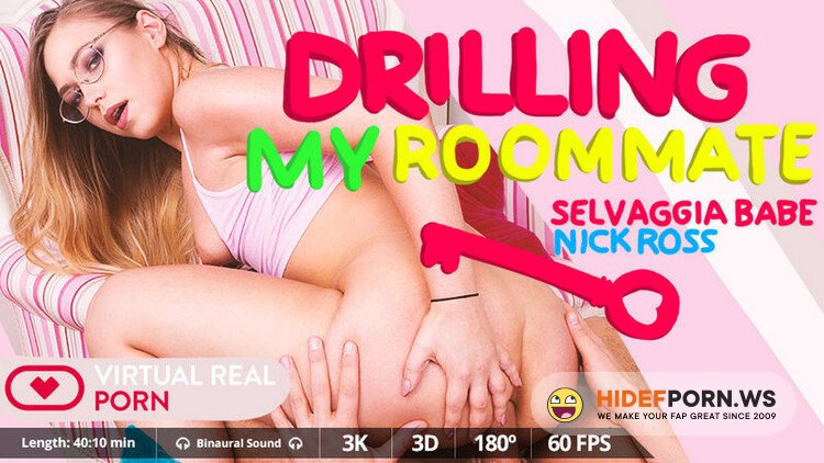 VirtualRealporn.com - Drilling My Roommate - Selvaggia Babe [UltraHD/2K 1600p]