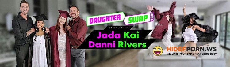 TeamSkeet / DaughterSwap - Jada Kai & Danni Rivers - Graduation Daughter Bangers [Full HD 1080p]
