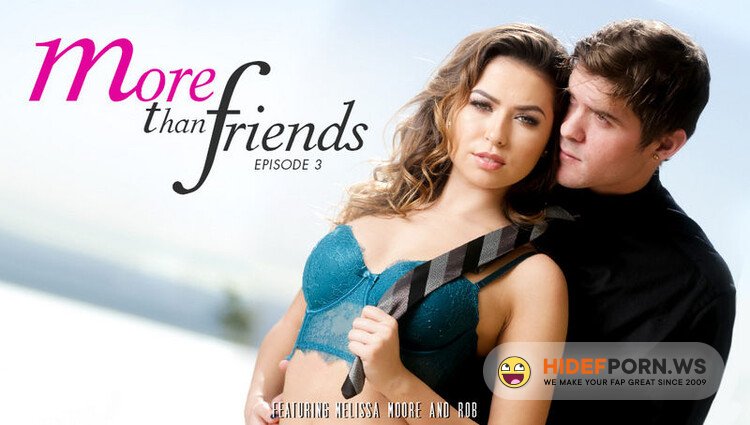 EroticaX.com - More Than Friends, Episode 3 (Melissa Moore) [FullHD 1080p]