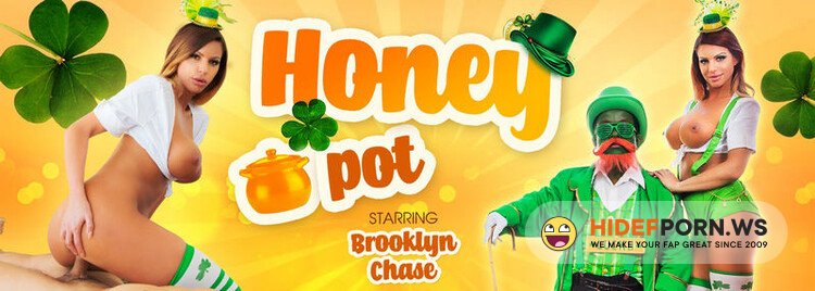 VRbangers.com - Honey Pot : Brooklyn Chase [UltraHD/2K 1920p]