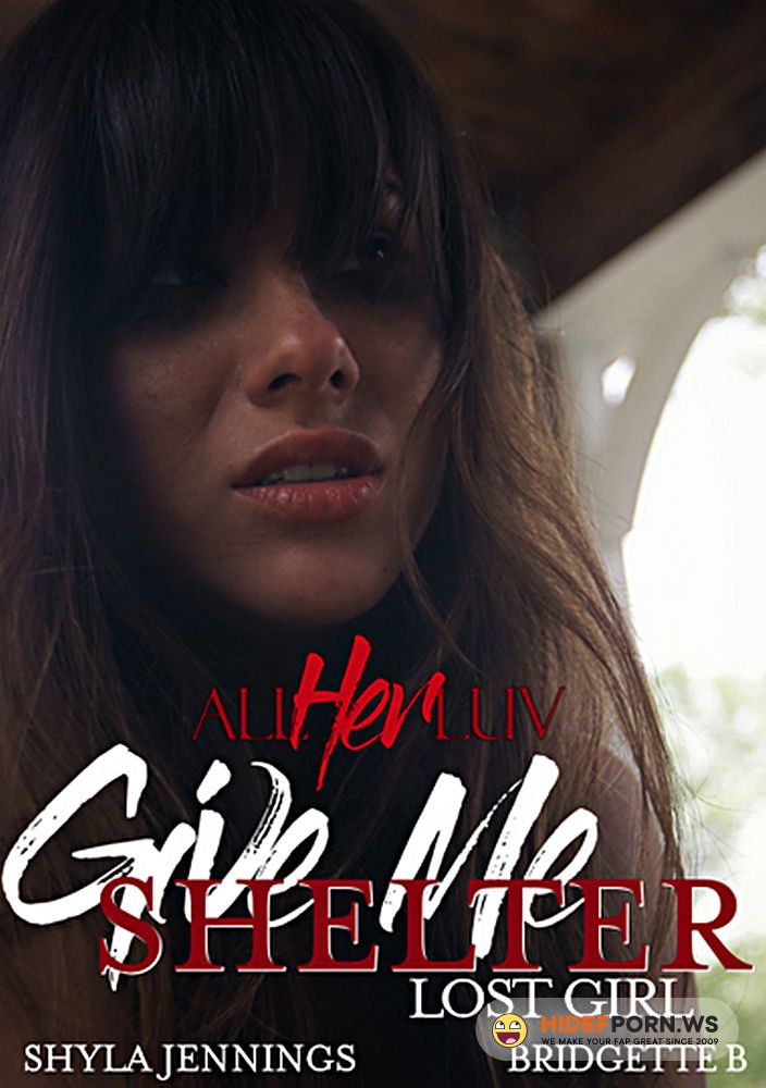 AllHerLuv / MissaX - Bridgette B, Shyla Jennings (Give Me Shelter: Lost Girl) [Full HD 1080p]