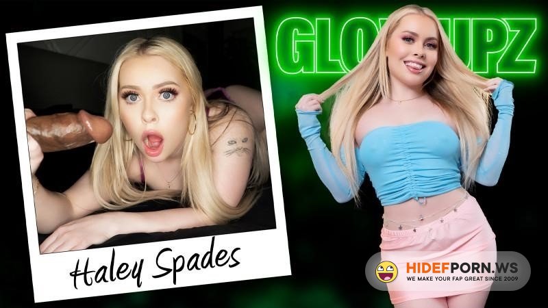 Glowupz - Haley Spades - There Is No One Like Haley [2024/HD]