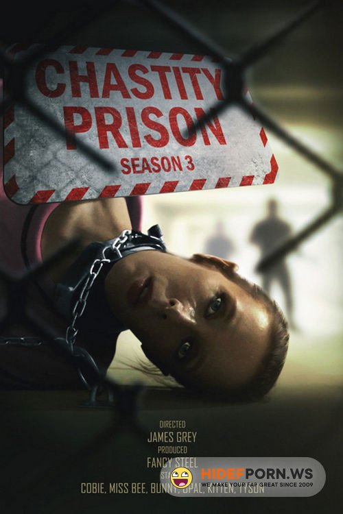 Fancysteel.com - Chastity Prison - Season 3 [FullHD 1080p]
