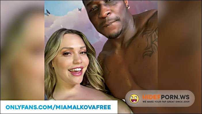 Onlyfans - Mia Malkova BBC Sex Tape And Facial [FullHD 1080p]